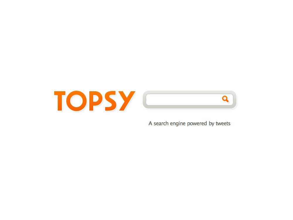   Topsy () -    